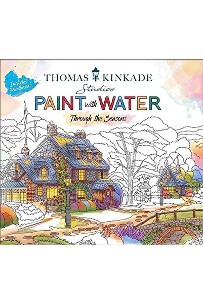 Thunder Bay Press Thomas Kinkade Paint with Water: Through the Seasons