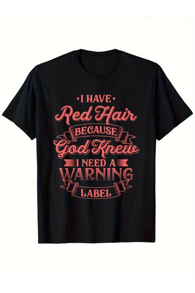LİNA06 Funny Redhead T-Shirt - "I Have Because God Knows" Bold Pink Lettering...