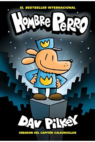 Scholastic Hombre Perro Dog Man) Volume 1