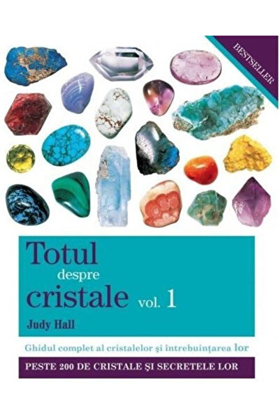 Adevar Divin Totul despre cristale Vol. 1