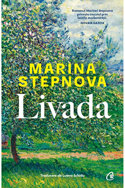 Editura Curtea Veche Orchard, Marina Stepnova - Curtea Veche Publishing House