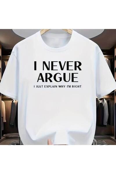 STITCHLY تي شيرت رجالي بتصميم مضحك بطبعة "I NEVER ARGUE I JUST EXPLAIN WHY I'...