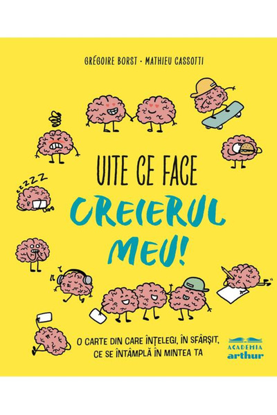Editura Art Acesta este ce face creierul meu!, - Editura de Artă