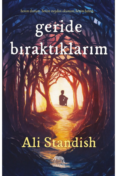 Yabancı Yayınları GERİDE BIRAKTIKLARIM