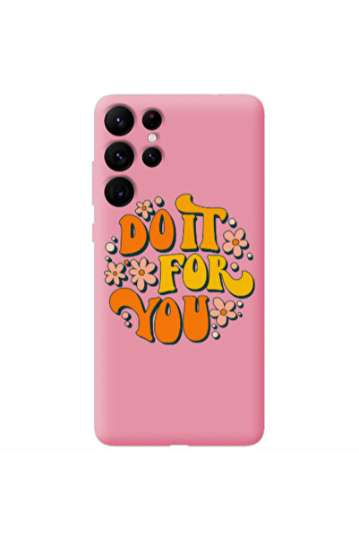 Other Samsung S22 Ultra Do it For You Pink Colored Silicone TPU Θήκη