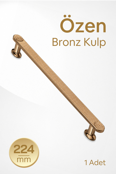 Badem10 Özen Metal Bronz Çekmece Kulp 224 mm Dolap Kapak Kolu Modern Şık Tasa...