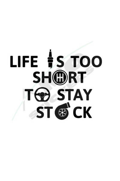 Amo-Stickers Sticker Auto Life is too short to stay stock 25cm Verde