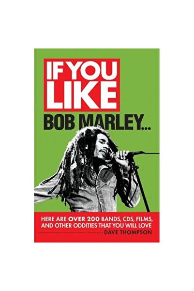 Hal Leonard Corporation Dacă îți place Bob Marley...