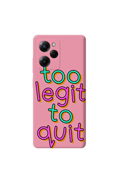Other Xiaomi Poco X5 Pro Too Legit To Quit Pink Colored Silicone TPU Θήκη