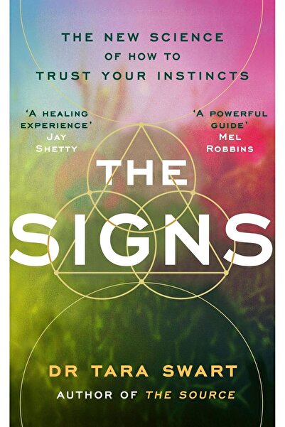 Rider Books The Signs: The New Science Of How To Trust Your Instincts