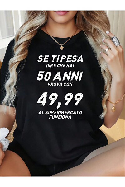 45 BPM Women's Funny Phrase T-Shirt "If Say You Have 50 Years Try with 49.99 ...
