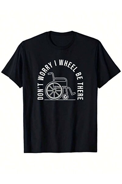 9TAY Joke T-Shirt "I Wheel Be There" Disabled Humor Graphic Tee Heavyweight 1...
