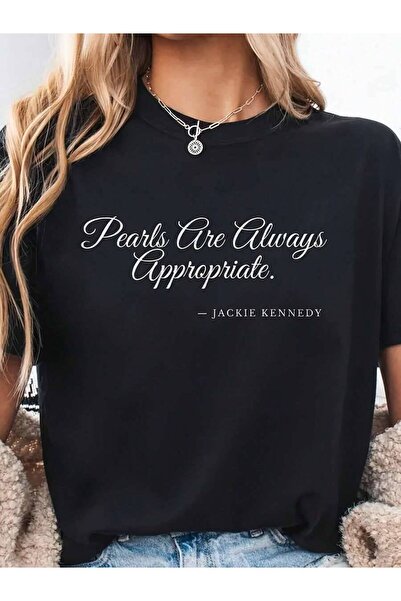 799 Pearls Are Always Appropriate T-Shirt Men Women Unisex