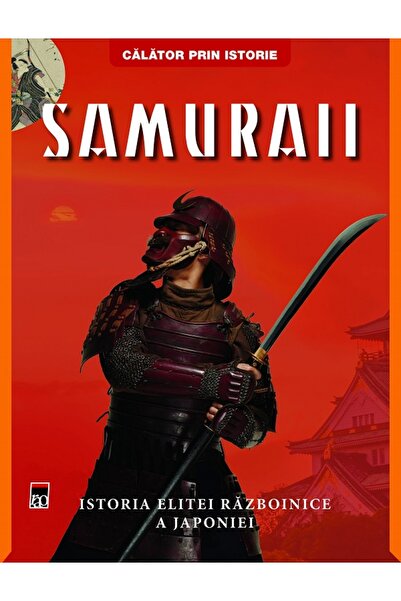 Rao Samuraii. Istoria elitei razboinice a Japoniei - Ben Hubbard