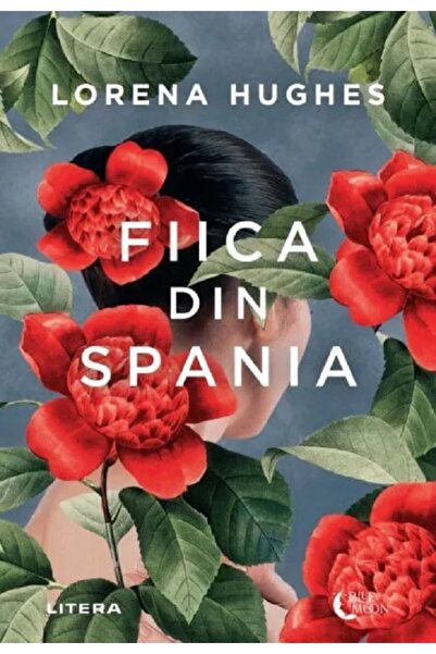 Litera Fiica din Spania - Lorena Hughes