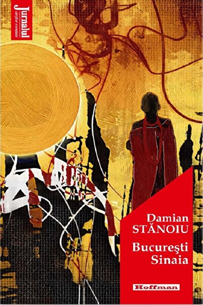 HOFFMAN Bucuresti-Sinaia - Damian Stanoiu