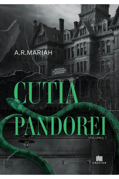 Editura Creator Cutia Pandorei Vol.1 - A. R. Mariah