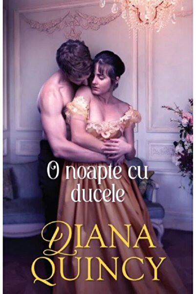 Alma O noapte cu ducele - Diana Quincy
