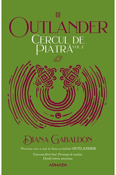 Nemira Cercul de piatra Vol.2. Seria Outlander. Partea 3 - Diana Gabaldon