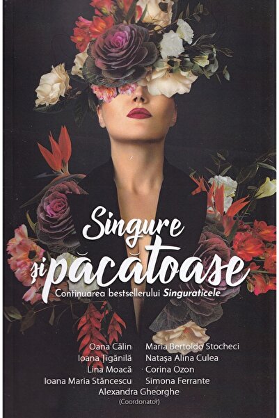 Neverland Singure si pacatoase - Oana Calin, Ioana Tiganila, Natasa Culea, Co...