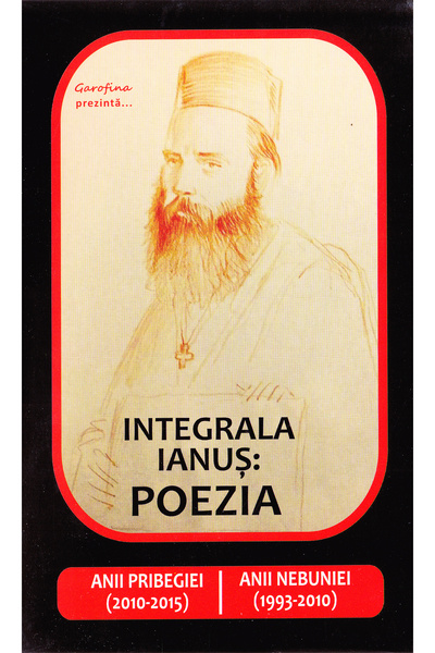 GAROFINA Integrala Ianus: Poezia - Marius Ianus