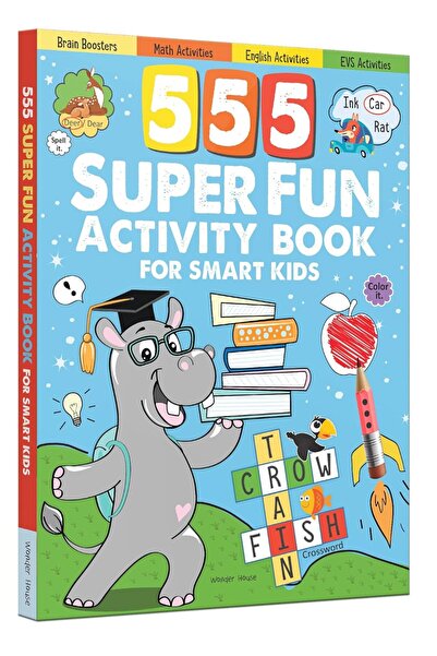 Wonder House Books 555 SUPER FUN Activity Book for Smart Kids