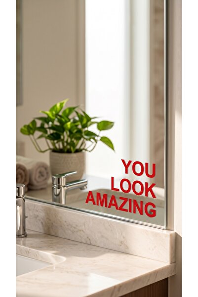 Marmoris Concept You Look Amazing Kırmızı Dekoratif Cam, Ayna ve Dolap Sticker