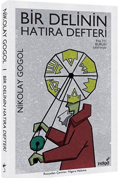 İndigo Kitap Bir Delinin Hatıra Defteri NİKOLAY GOGOL