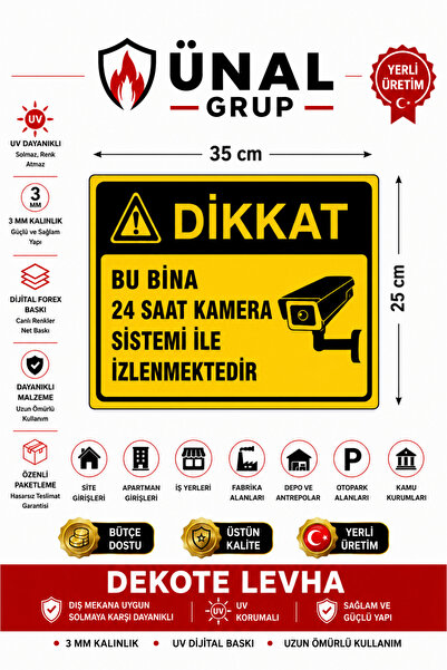 ünalgrup Bu Bina 24 Saat Kamera Sistemi Ile Izlemektedir Uyarı Levhası