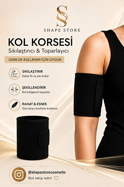 SHAPE STORE KOL KORSESİ