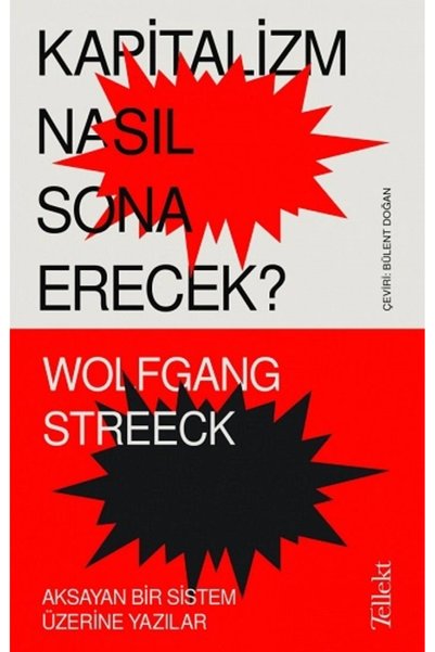 İletişim Yayınları Kapitalizm Nasıl Sona Erecek ?