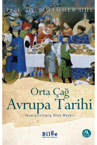 Bilge Kültür Sanat Orta Çağ Avrupa Tarihi