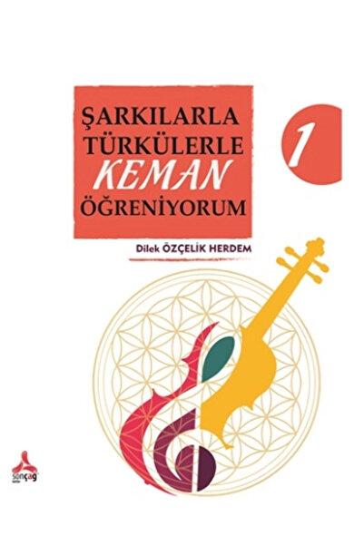 Genel Markalar Şarkılarla Türkülerle Keman Öğreniyorum 1 Dilek Özçelik Herdem