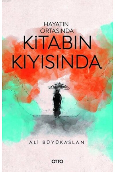 Genel Markalar Hayatın Ortasında Kitabın Kıyısında Ali Büyükaslan Kitabı 120 ...