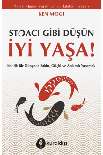 Kuraldışı Yayınevi Stoacı Gibi Düşün İyi Yaşa!