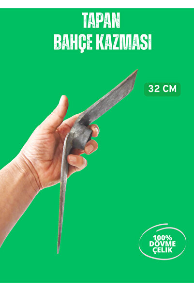 TAPAN BIÇAĞI Tapan Bağ Bahçe Kazması 32 cm Kaynaksız