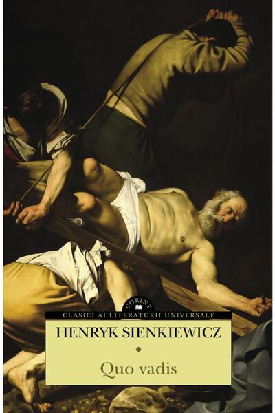 Editura Corint Quo vadis, Henryk Sienkiewicz