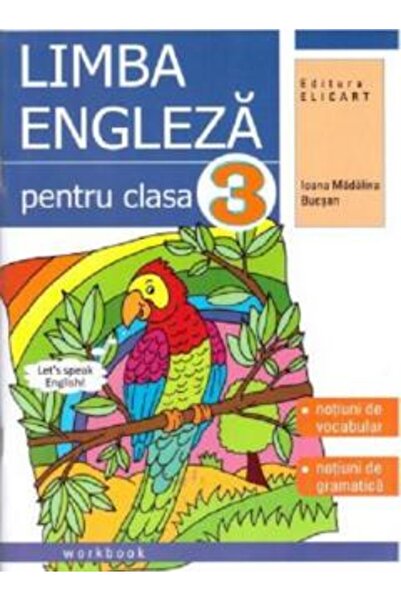 ELICART Limba engleză. Caiet pentru clasa a 3-a