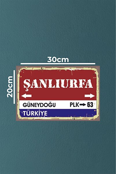 Baskılar DEKORATİF RETRO GÖRÜNÜMLÜ İL SOKAK TABELASI ŞANLI URFA