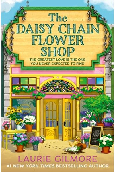 HarperCollins Publishers The Daisy Chain Flower Shop : Book 6, Laurie Gilmo