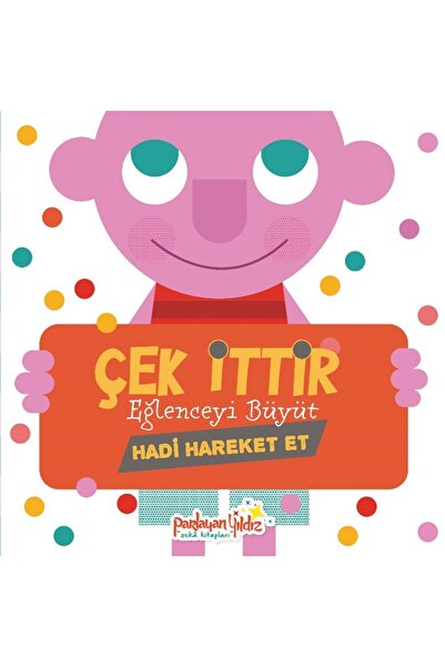 The Kitap ÇEK İTTİR Eğlenceyi Büyüt Hadi Hareket Et