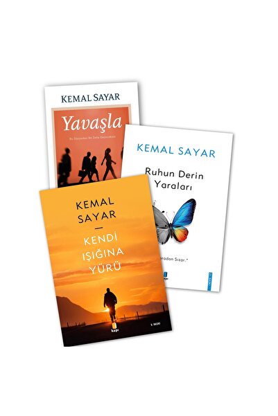 Kapı Yayınları Kendi Işığına Yürü - Ruhun Derin Yaraları - Yavaşla Kemal Saya...