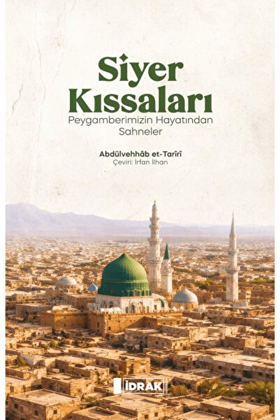 İdrak Yayınları Siyer Kıssaları / Abdülvehhab et-Tariri / / 9786259716275