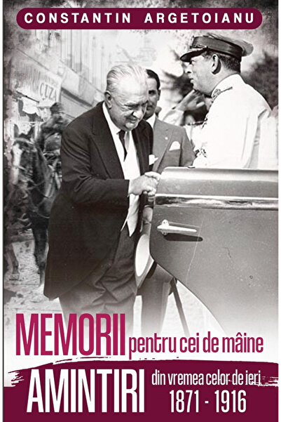 Editura Paul Editions Memories for Tomorrow. Recollections from the Time of Y...