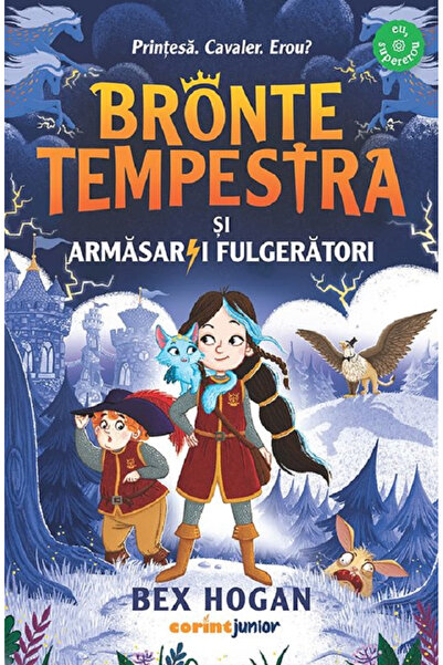 Editura Corint Bronte Tempestra and the Lightning Stallions, Bex Hogan - Cori...