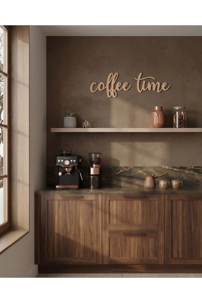 ih ihra "Coffee Time" Ahşap Mutfak Duvar Dekoru - Kahve Köşesi Yazısı - Moder...