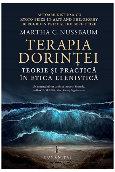 Editura Humanitas The Therapy of Desire, Martha C. Nussbaum - Humanitas Publi...
