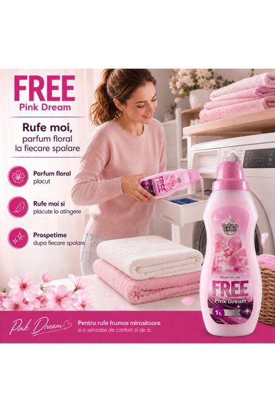 FREE Balsam de Rufe Pink Dreams, Aroma Florala Pink Dreams, pentru Haine Catifelate si Parfumate, 1 L, 40 Spalari
