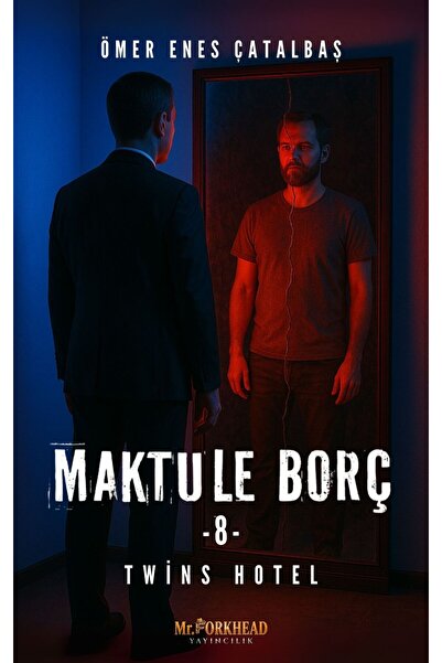 Maktule Borç 8 (KİŞİYE ÖZEL İMZALI)