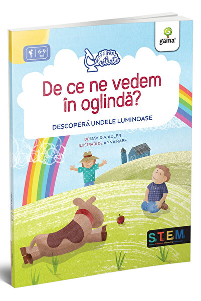 Editura Gama De ce vedem în oglindă propriul nostru înmbrăcat? Descoperă Unde...